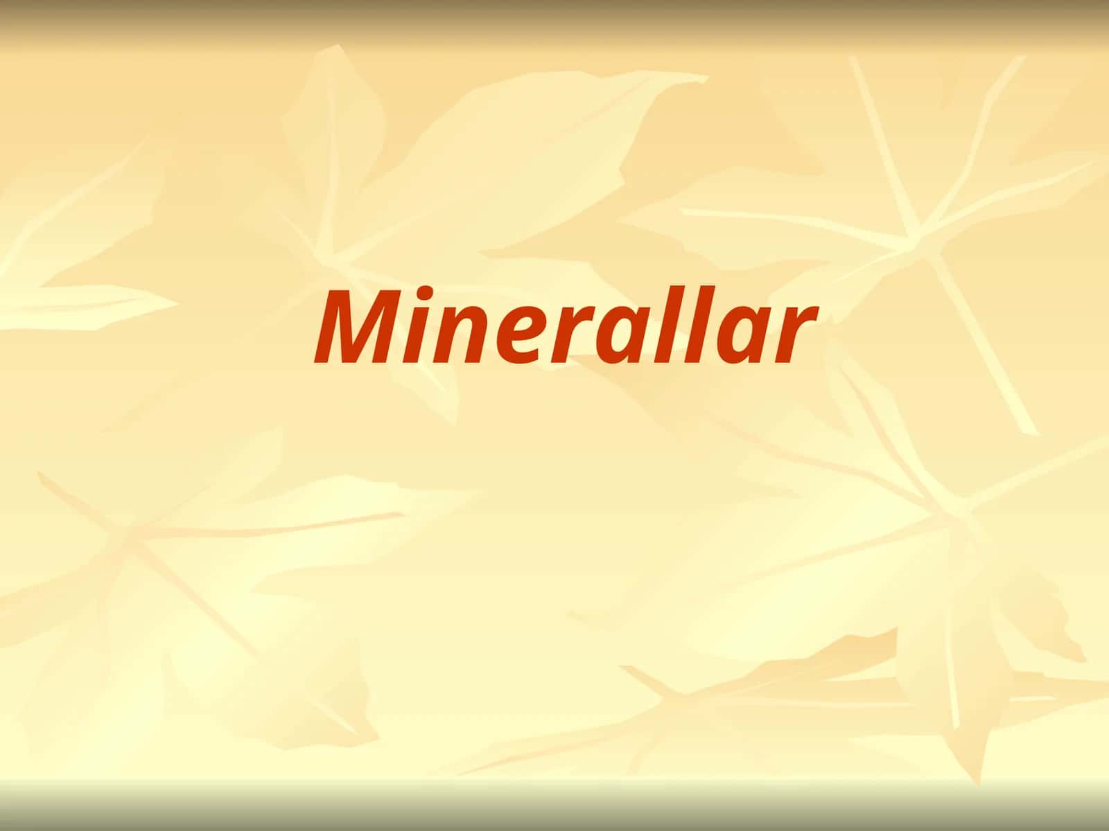 Minerallar 1