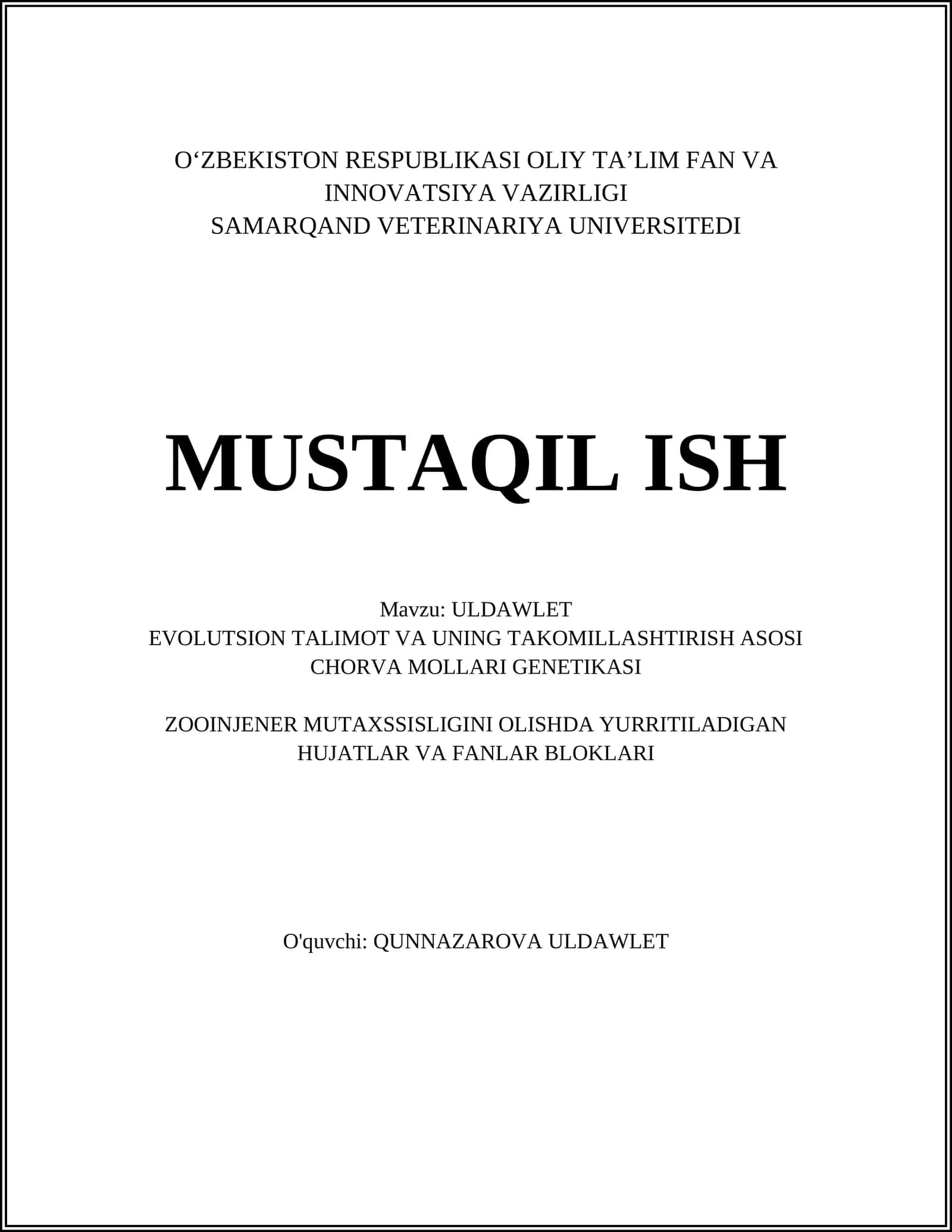 ULDAWLET EVOLUTSION TALIMOT VA UNING TAKOMILLASHTIRISH ASOSI CHORVA MOLLARI GENETIKASI 1