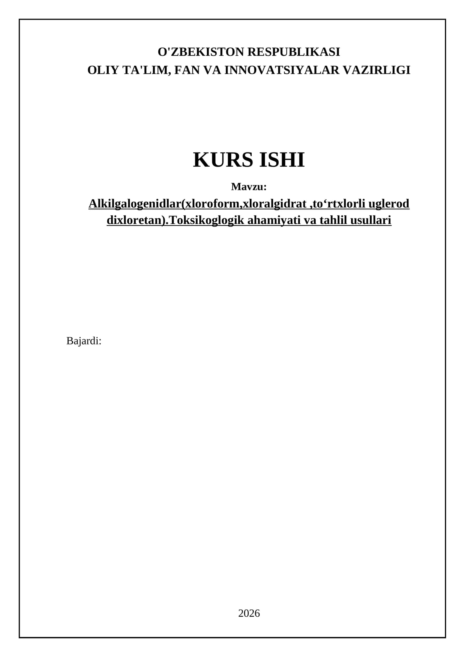 Alkilgalogenidlar(xloroform,xloralgidrat,toʻrtxlorli uglerod dixloretan).Toksikoglogik ahamiyati va tahlil usullari 1
