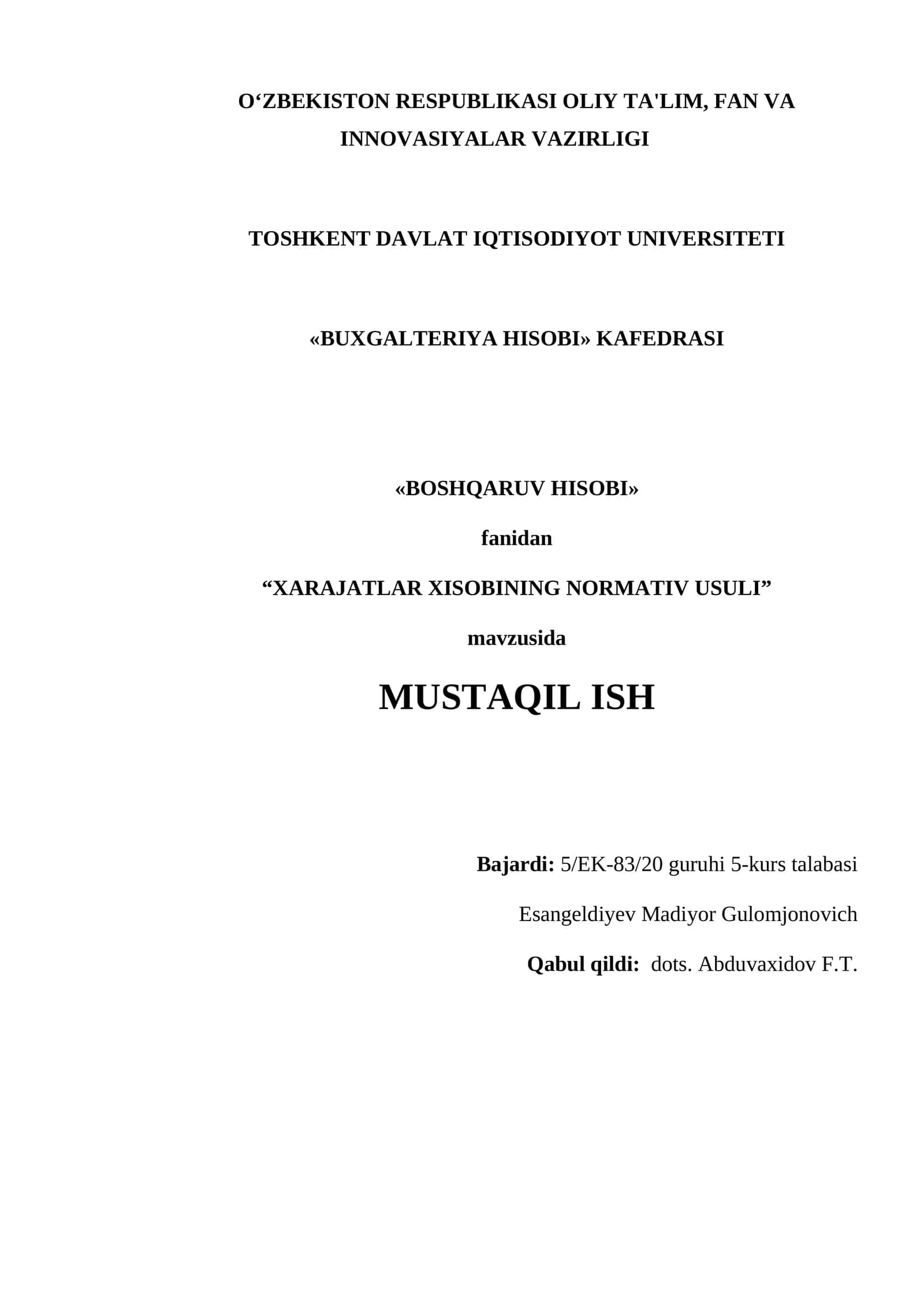 BOSHQARUV HISOBI fanidan “XARAJATLAR XISOBINING NORMATIV USULI” mavzusida MUSTAQIL ISH 1