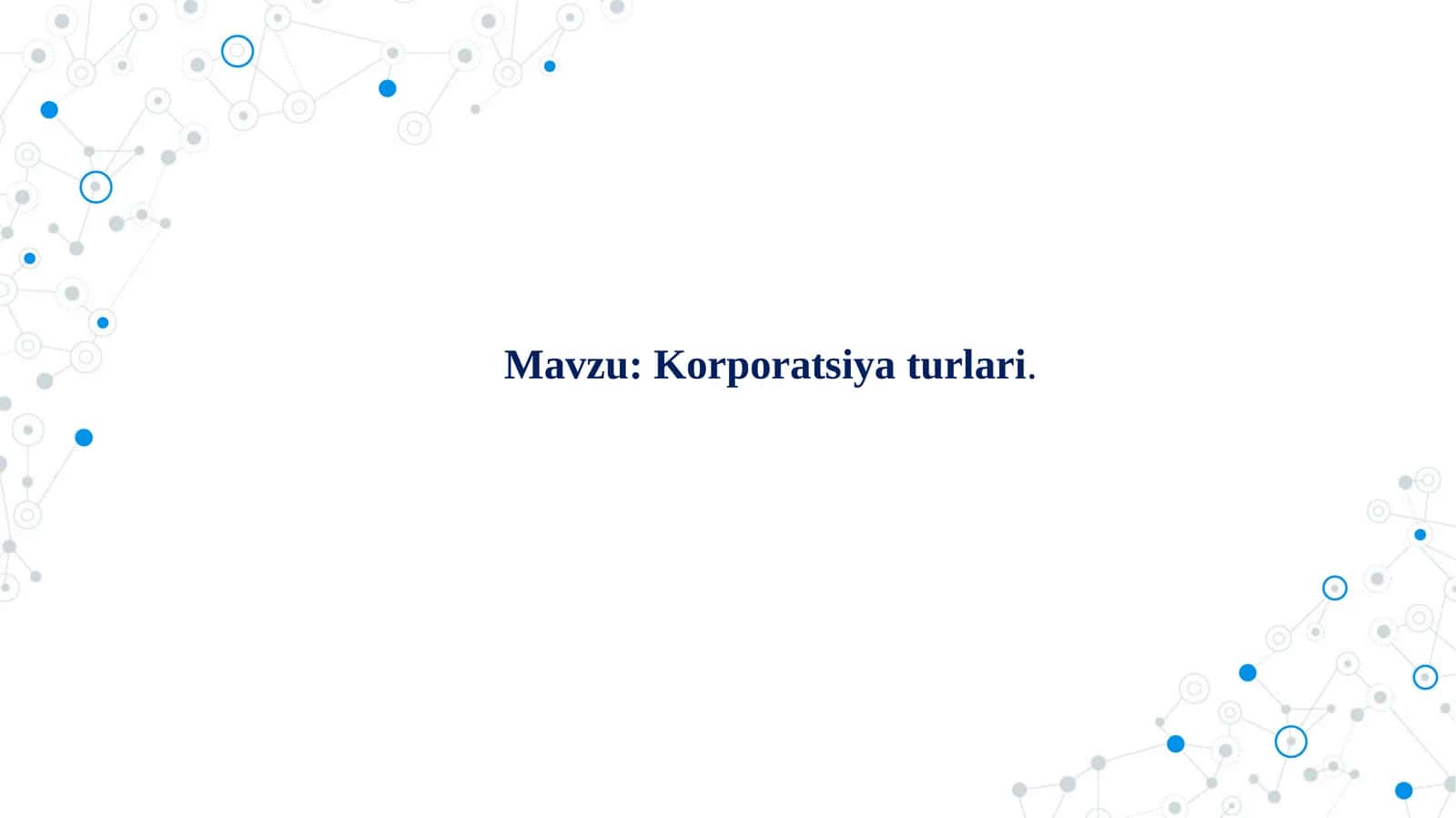 Korporatsiya  turlari 1