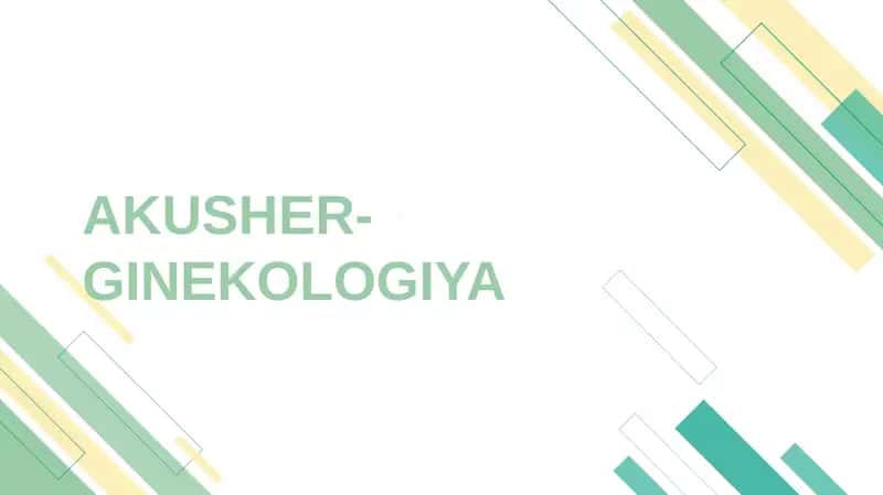 AKUSHER-GINEKOLOGIYA 1