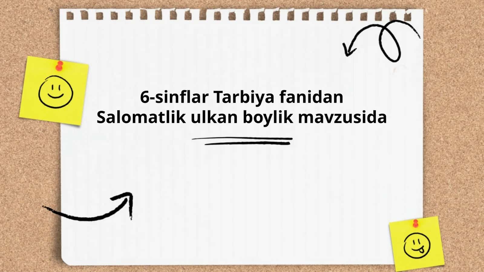 6-sinflar Tarbiya fanidan Salomatlik ulkan boylik mavzusida 1