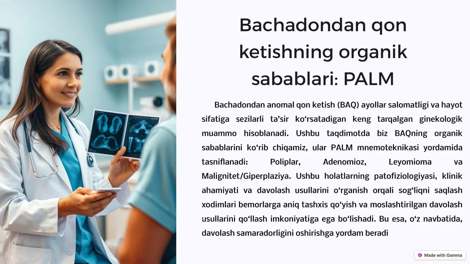 Bachadondan qon ketishining organik sabablari: PALM 1