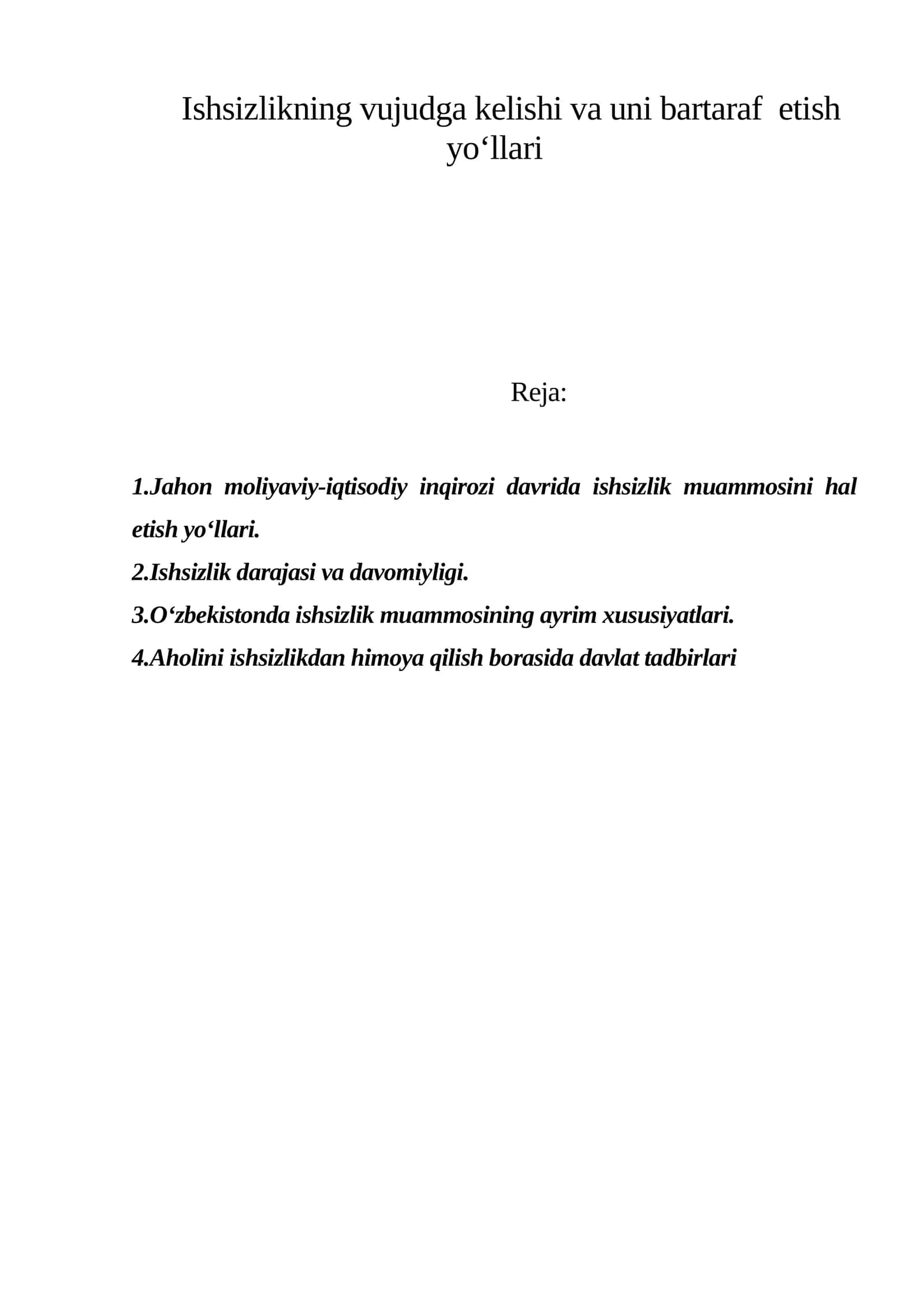 Ishsizlikning vujudga kelishi va uni bartaraf etish yo‘llari 1