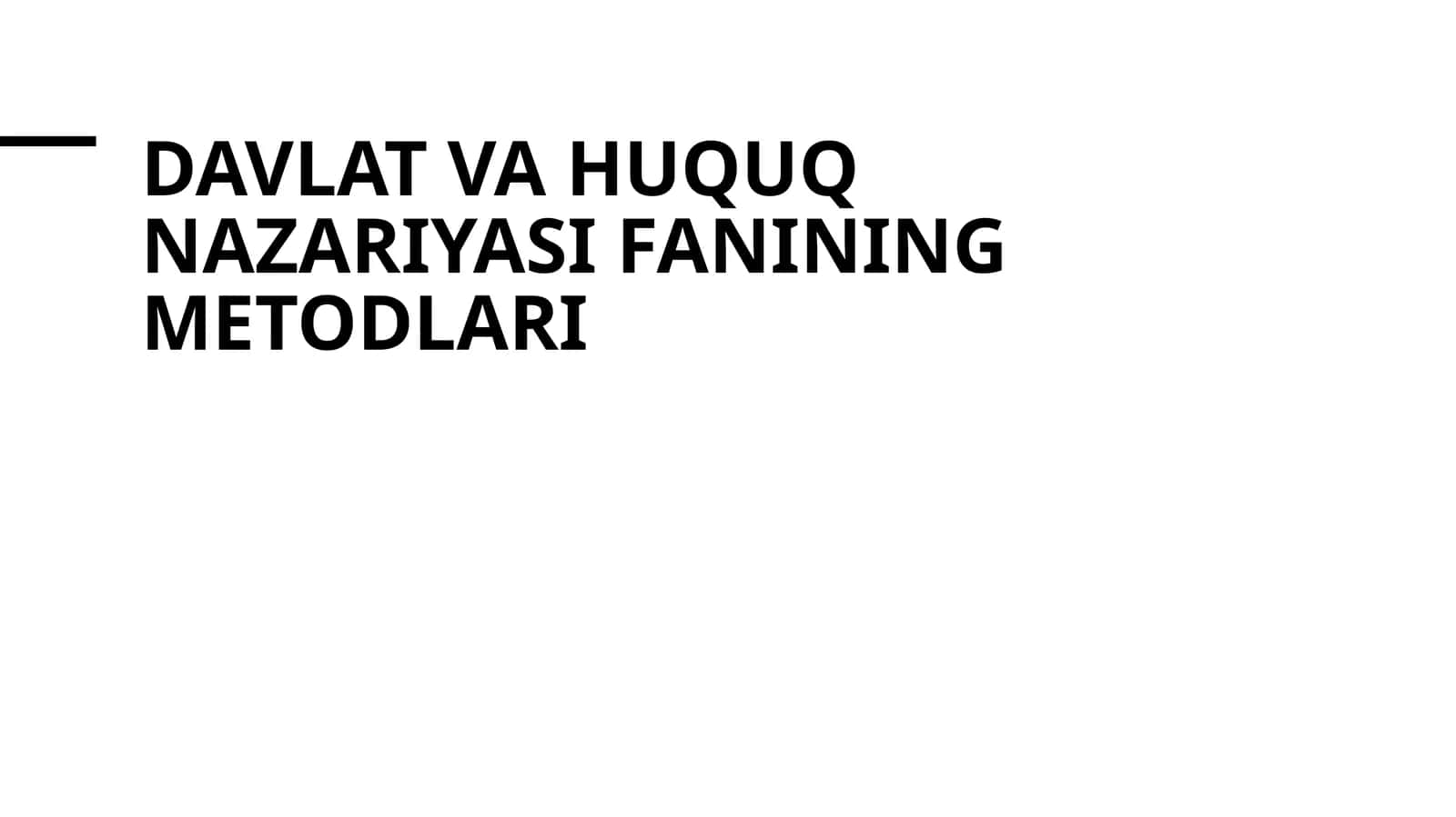 Davlat va huquq nazariyasi fanining metodlari 1