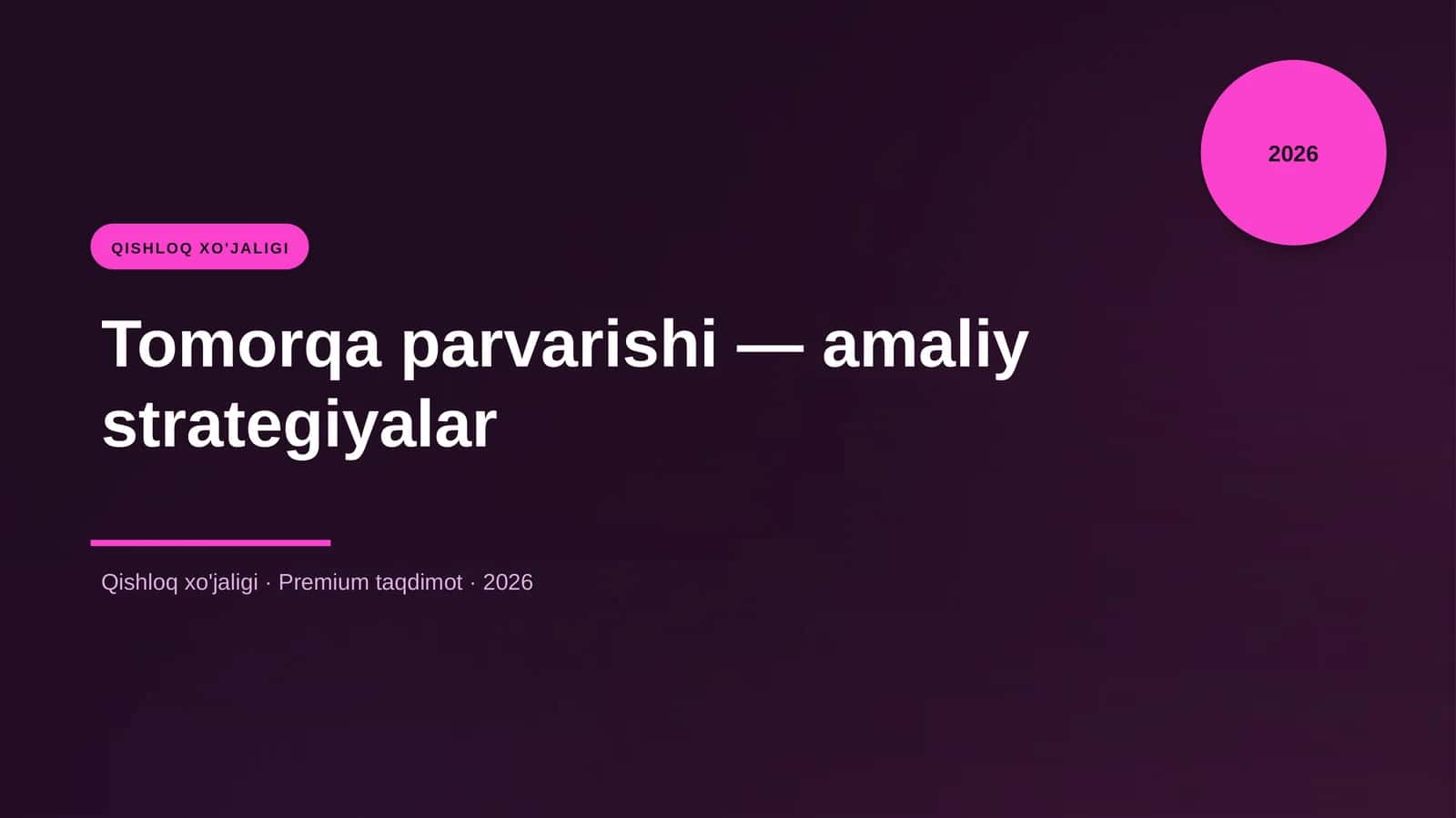 Tomorqa parvarishi — amaliy strategiyalar 1