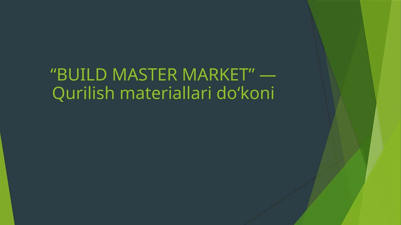 BUILD MASTER MARKET 1