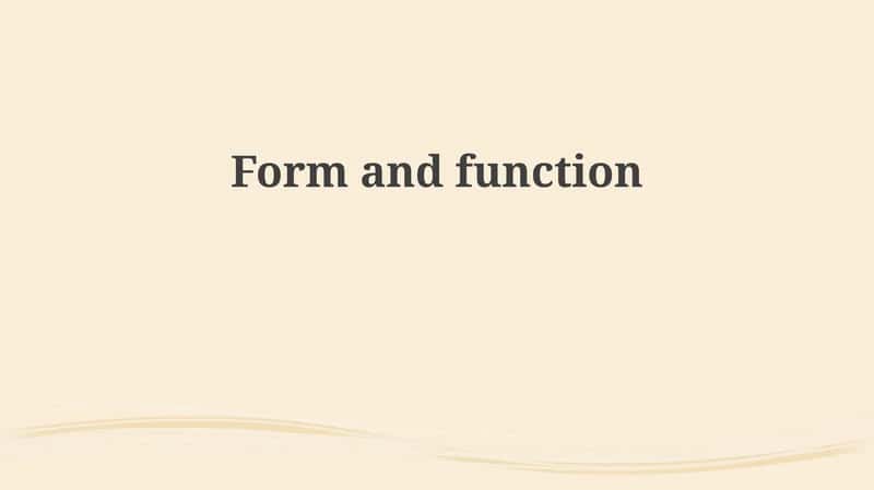 Form and Function
