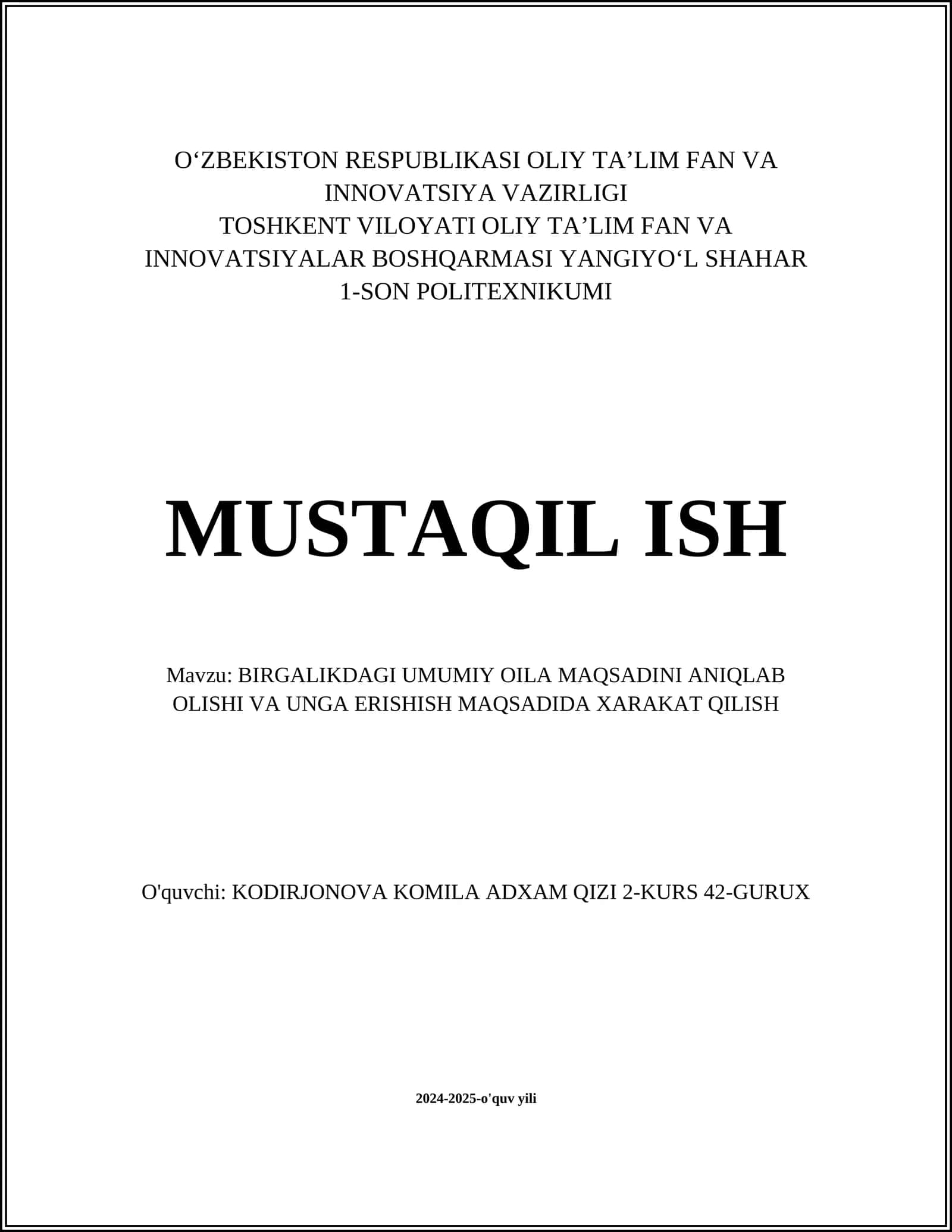 BIRGALIKDAGI UMUMIY OILA MAQSADINI ANIQLAB OLISHI VA UNGA ERISHISH MAQSADIDA XARAKAT QILISH 1