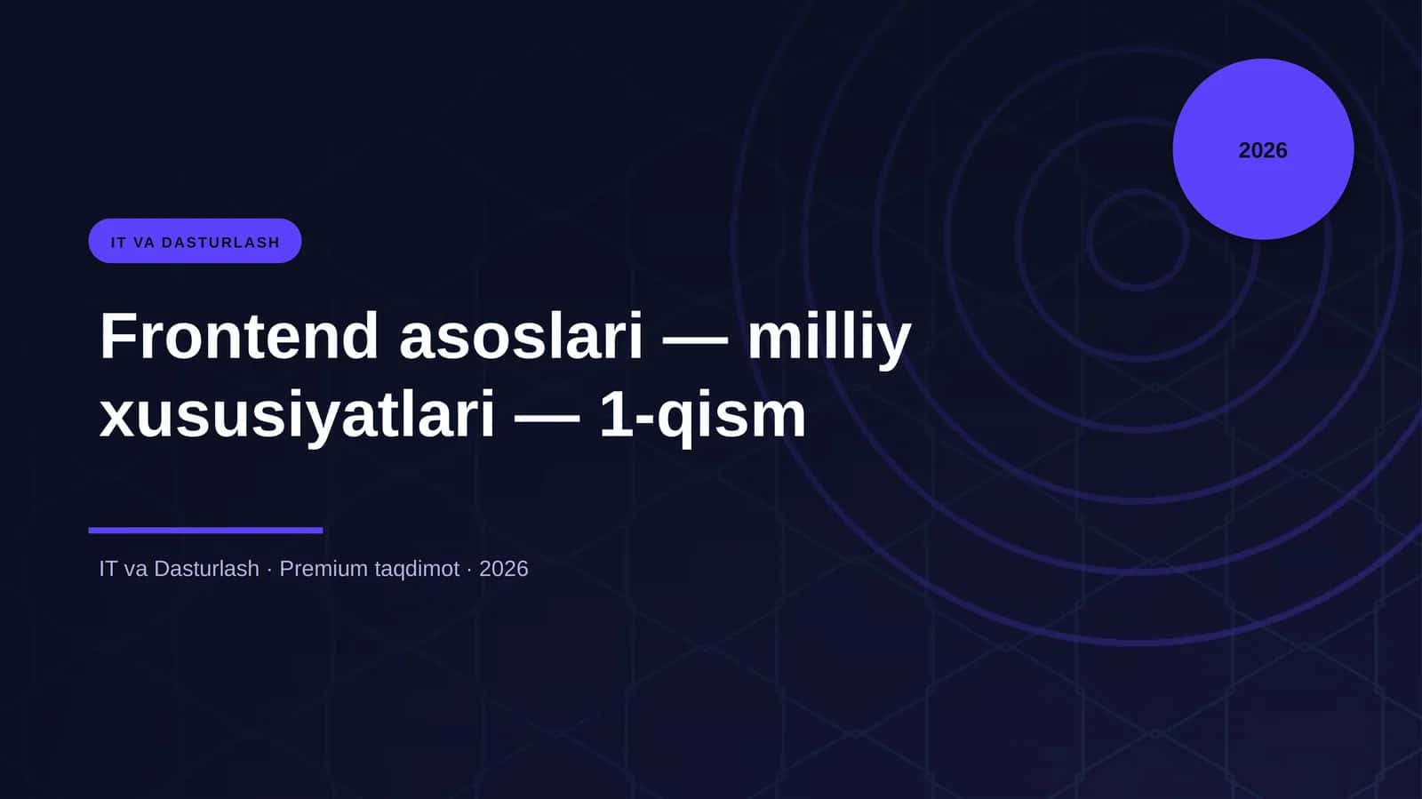 Frontend asoslari — milliy xususiyatlari — 1-qism 1