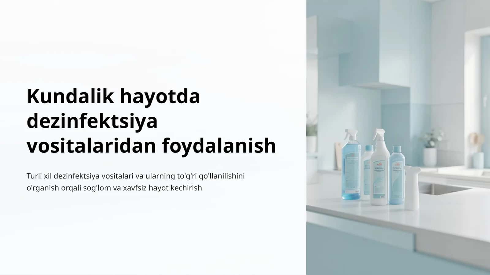 Kundalik hayotda dezinfektsiya vositalaridan foydalanish 1