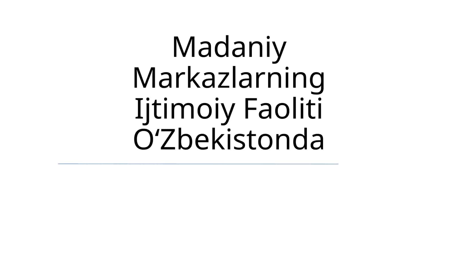 Oʻzbekistonda madaniyat markazlari 1
