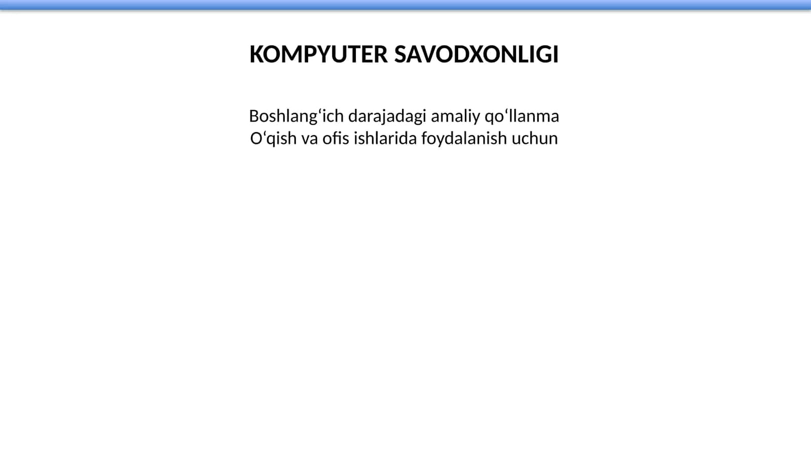 KOMPYUTER SAVODXONLIGI 1