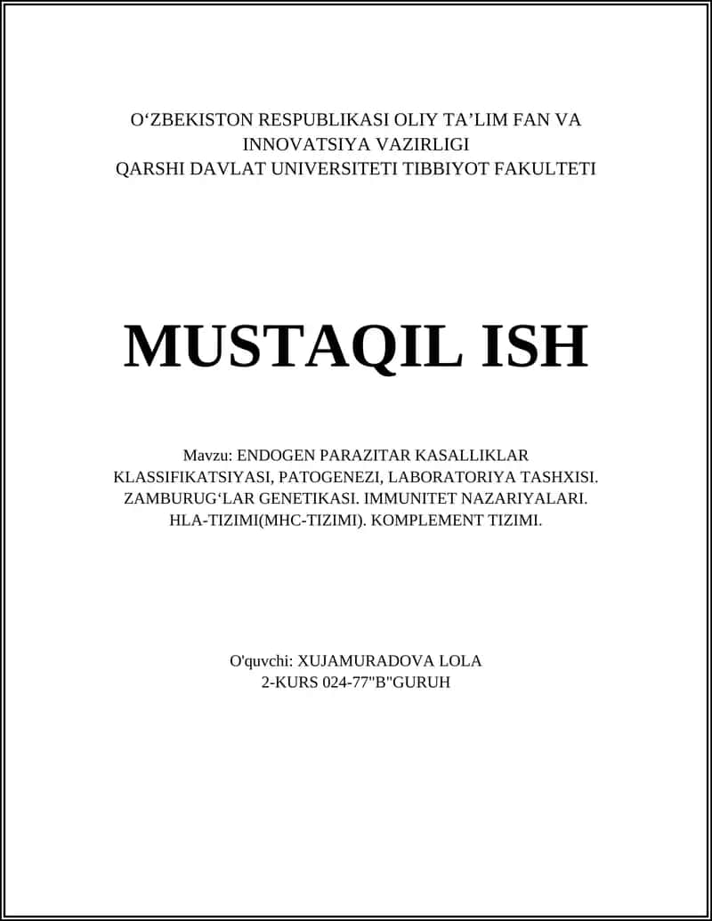 ENDOGEN PARAZITAR KASALLIKLAR KLASSIFIKATSIYASI, PATOGENEZI, LABORATORIYA TASHXISI 1