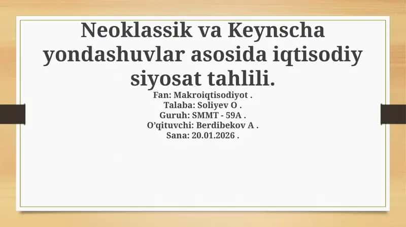 Neo-klassik va Keyneschilik Yondashuvlar: Asosiy Farqlar va O'xshashliklar 1