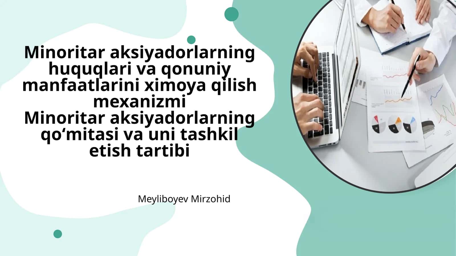Minoritar aksiyadorlarning huquqlari va qonuniy manfaatlari ximoya qilish mexanizmi 1