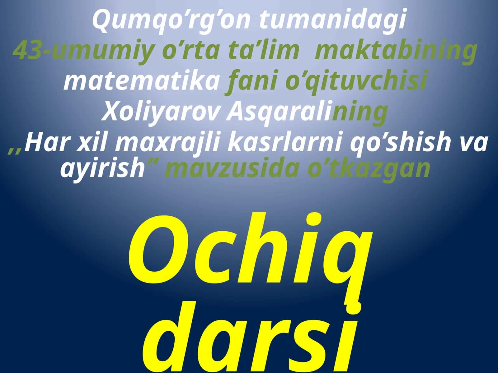 Har xil maxrajli kasrlarni qo'shish va ayirish 1