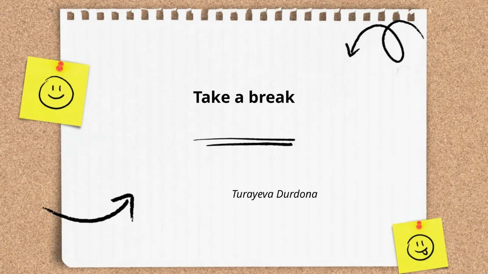 Take a break 1