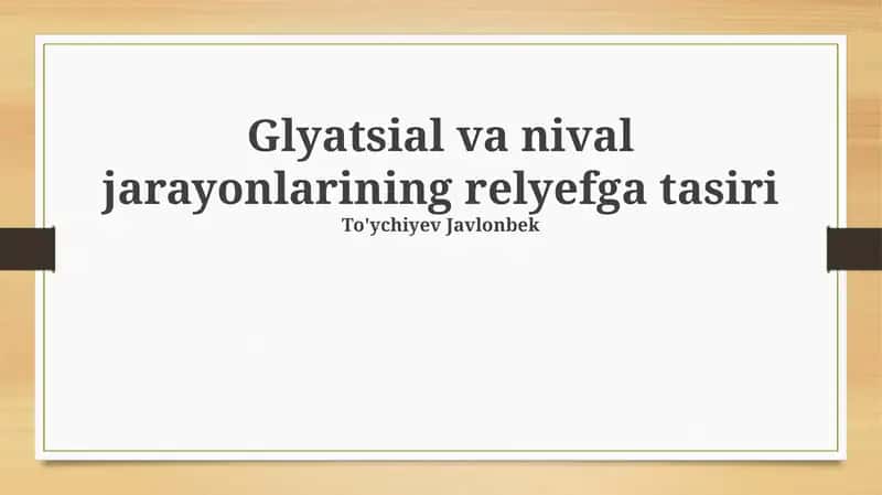 Muzlik va qor jarayonlarining relyefga tasiri 1