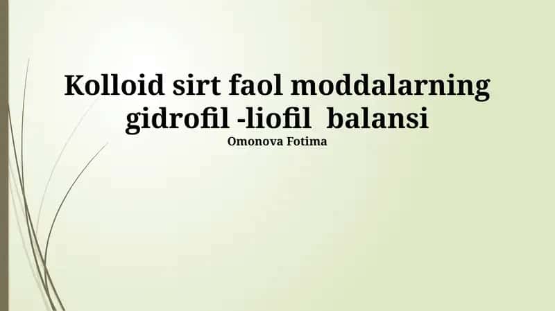 Kolloid sirt faol moddalarning gidrofil-lipofil muvozanati tushunchasi 1