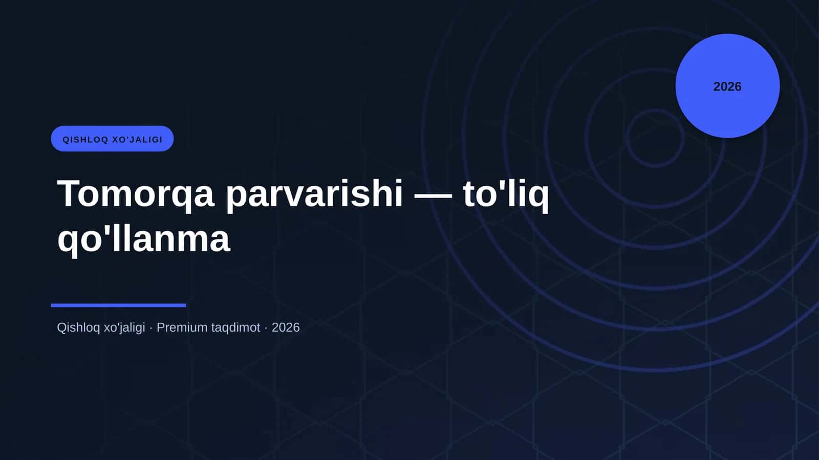 Tomorqa parvarishi — to'liq qo'llanma 1