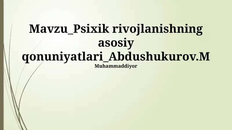 Psixik rivojlanishning asosiy qonuniyatlari 1