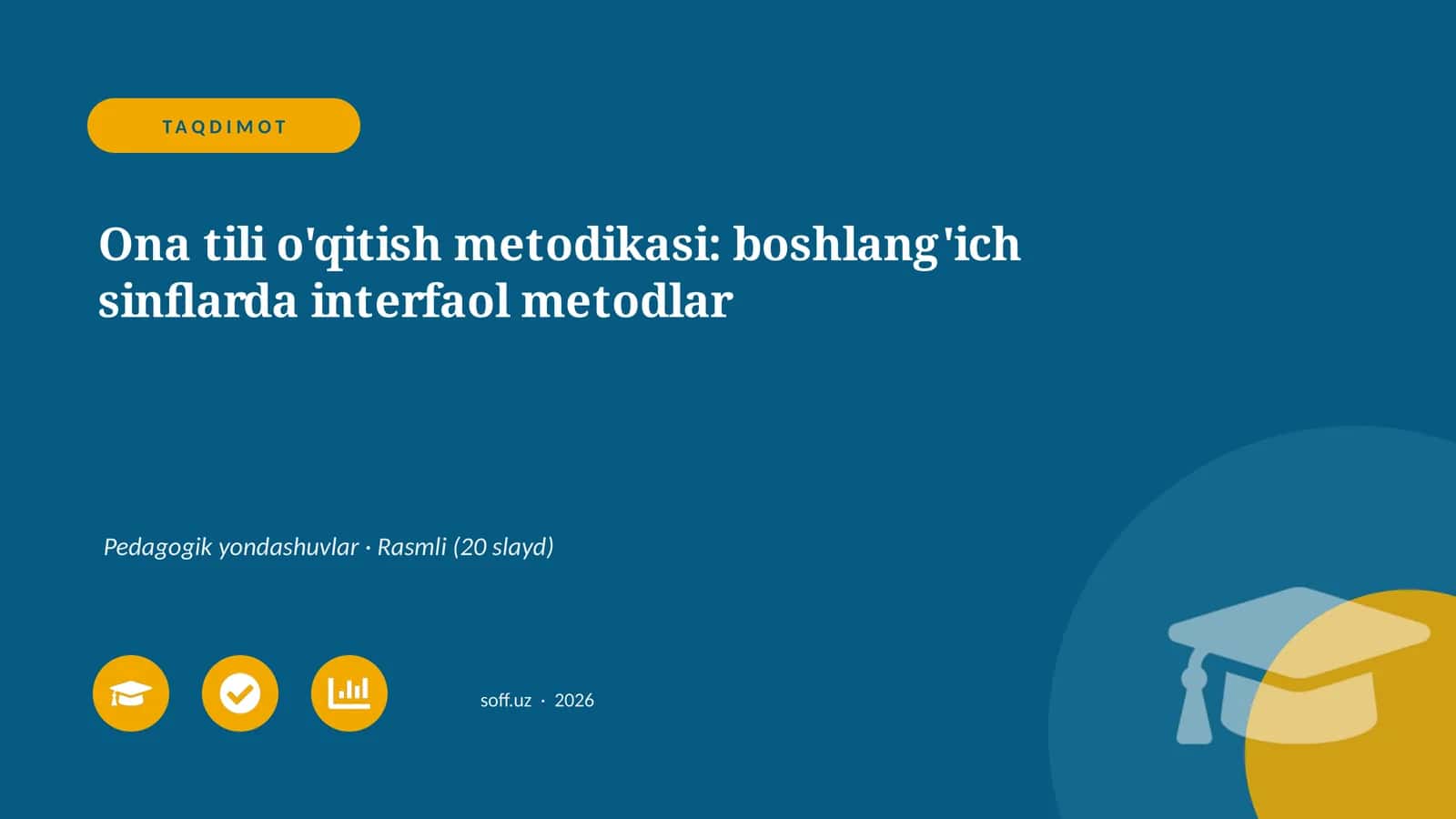 Ona tili o'qitish metodikasi: boshlang'ich sinflarda interfaol metodlar 1