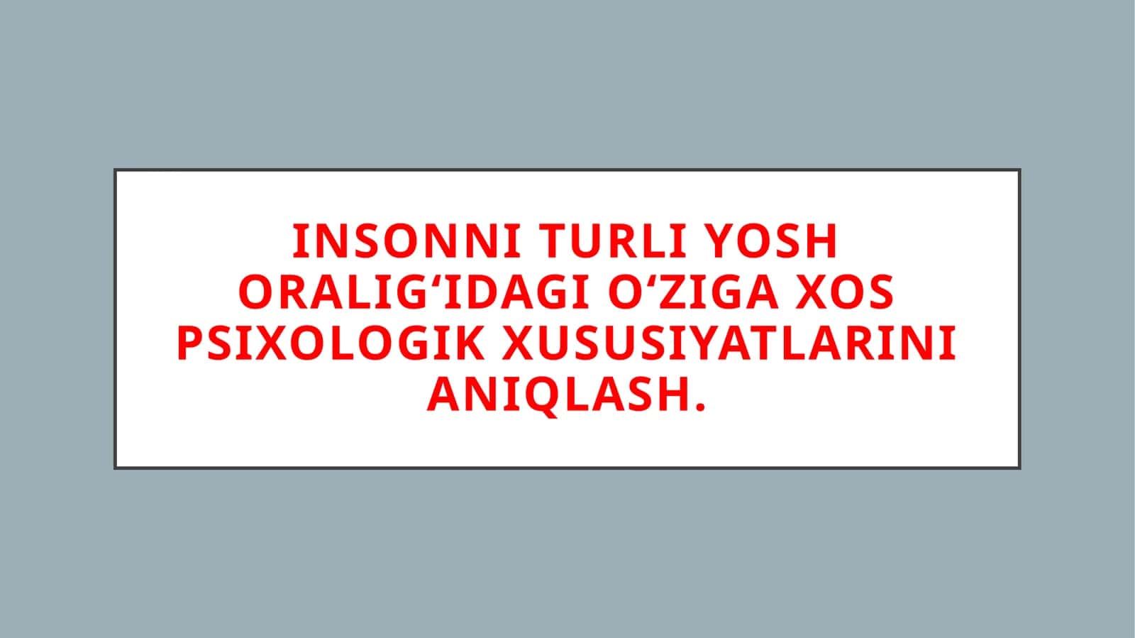 Yosh davrlari klasifikatsiyasi 1