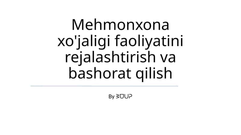 Mehmonxona xo'jaligi faoliyatini rejalashtirish va bashorat qilish 1