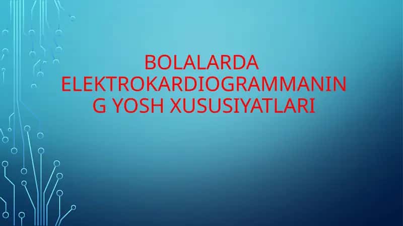 Bolalarda elektrokardiogramma 1