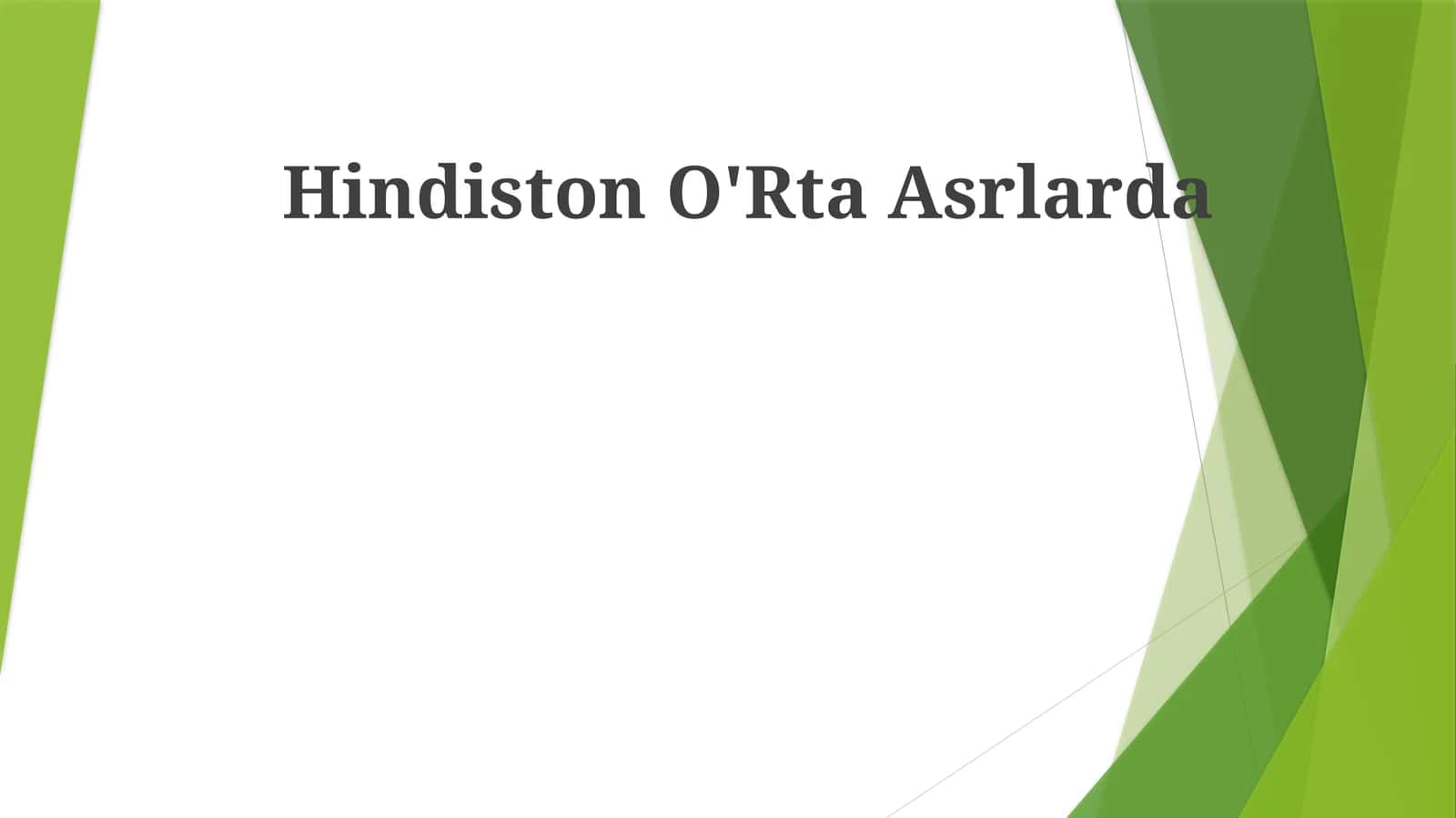 Hindiston O'Rta Asrlarda 1
