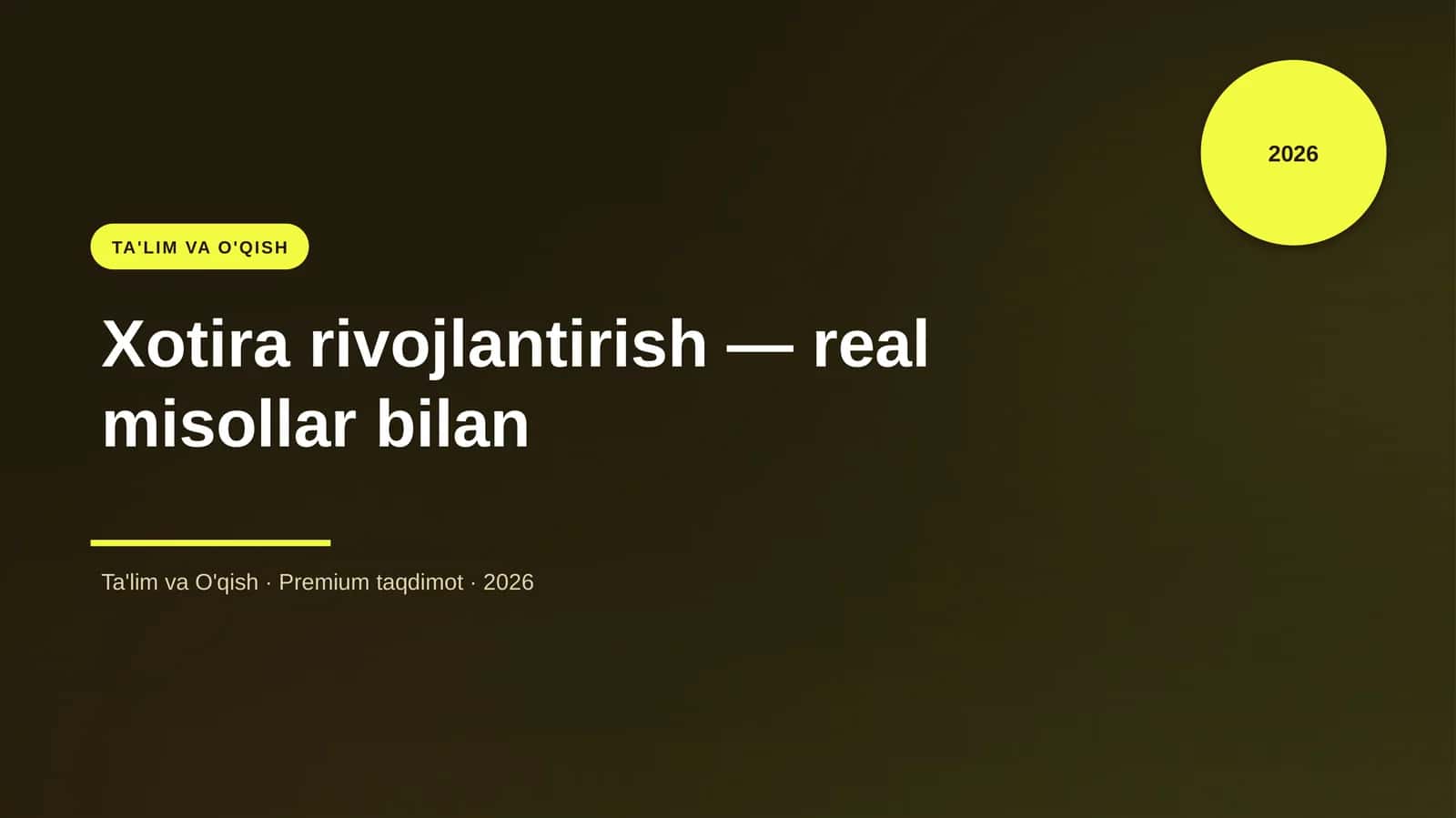 Xotira rivojlantirish — real misollar bilan 1