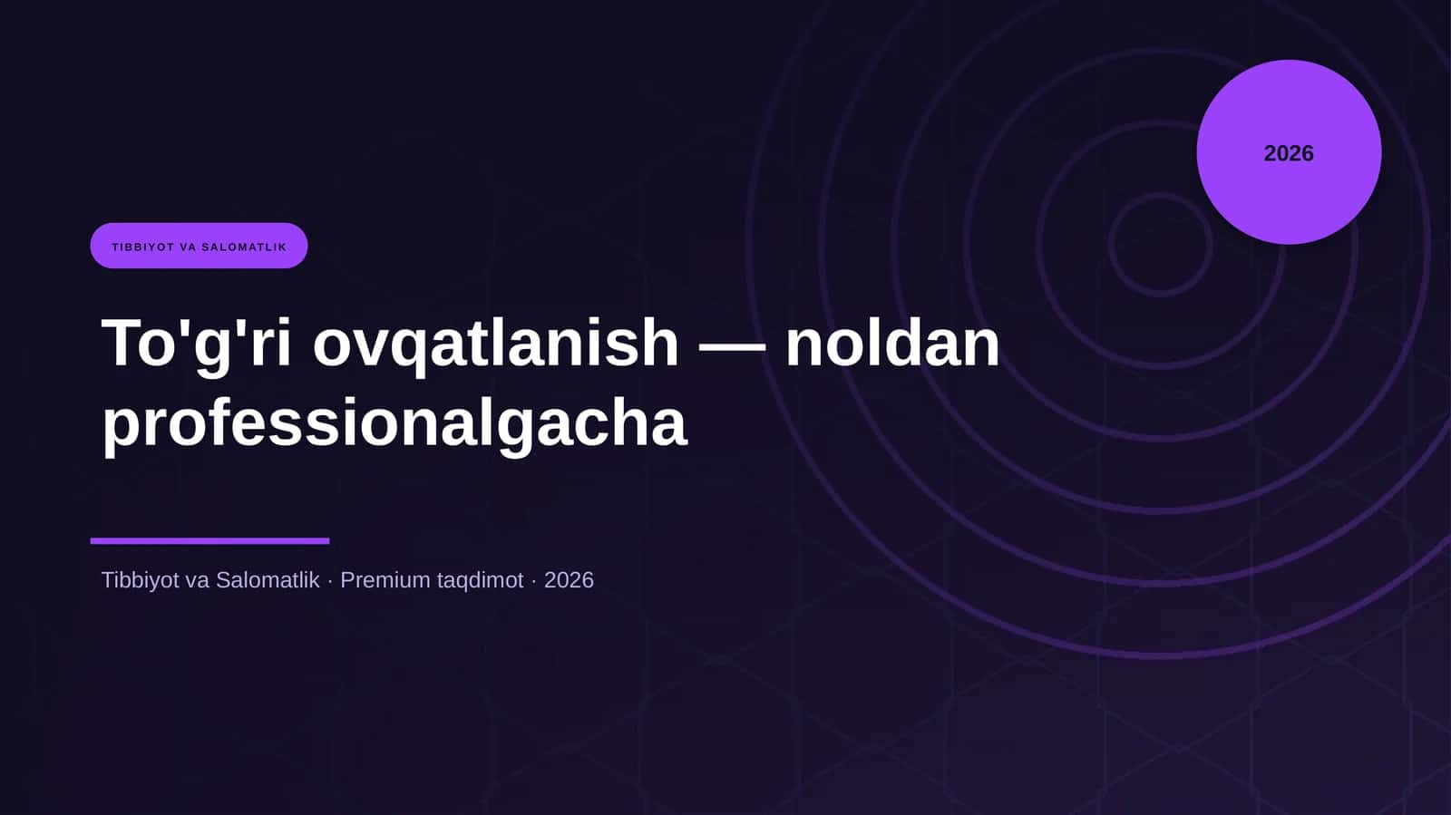 To'g'ri ovqatlanish — noldan professionalgacha 1