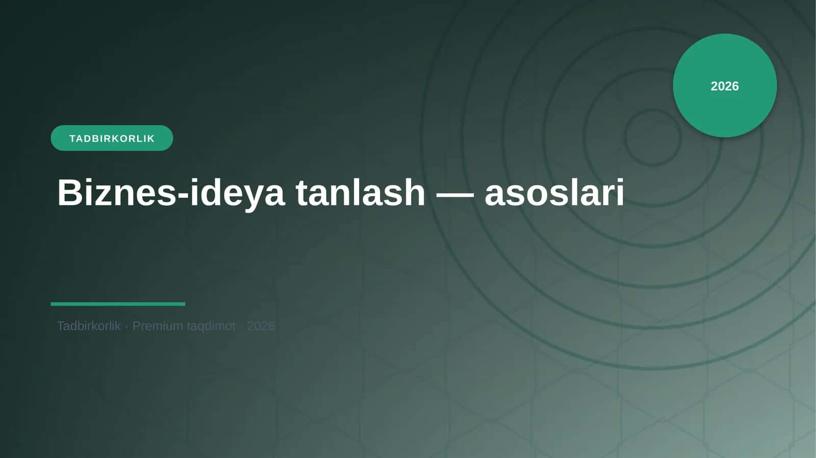 Biznes-ideya tanlash — asoslari 1
