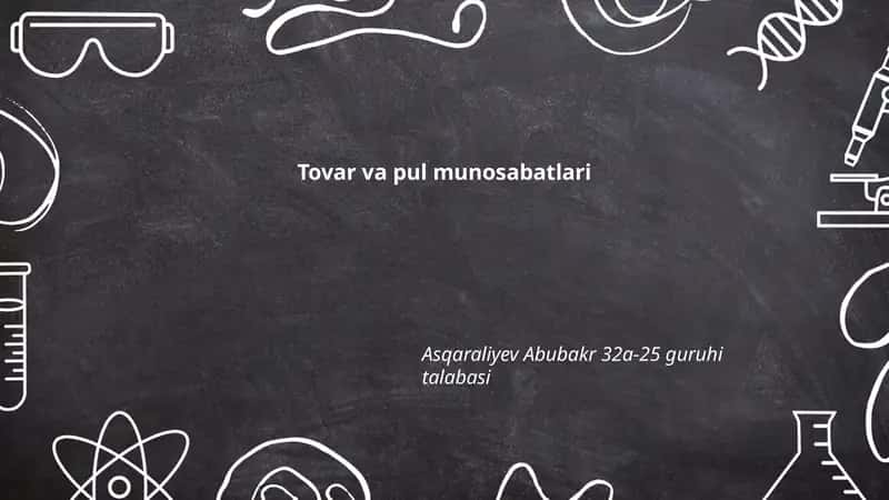 Tovar va pul munosabatlari 1