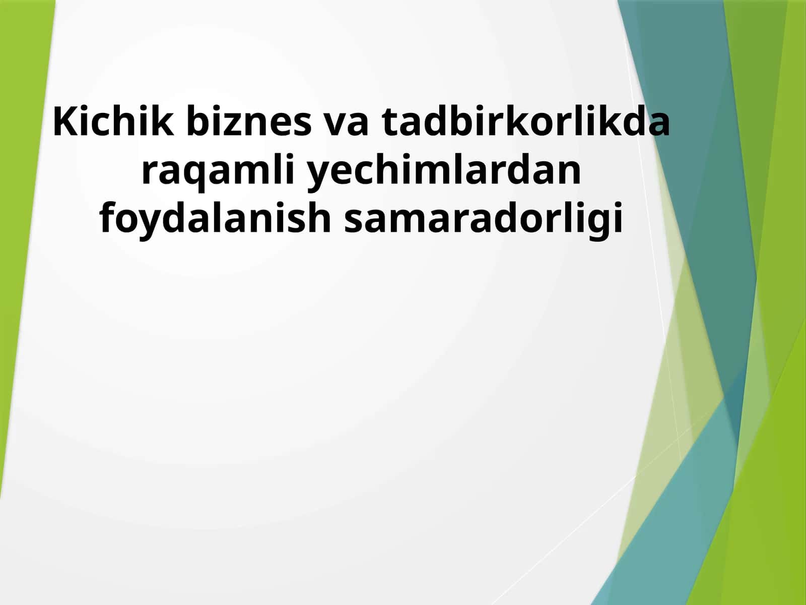 Raqamli iqtisodiyot tushunchasi va uning kichik tadbirkorlikdagi o‘rni 1