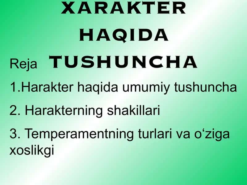 Xarakter haqida umumiy tushuncha 1