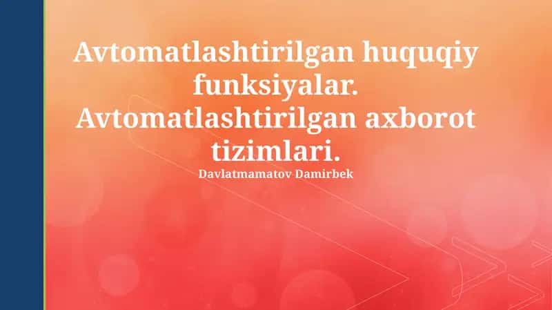 Avtomatlashtirilgan Huquqiy Funktsiyalar 1