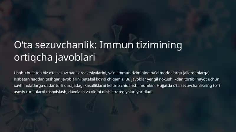Oʻta sezuvchanlik: Immun tizimining ortiqcha javoblari 1