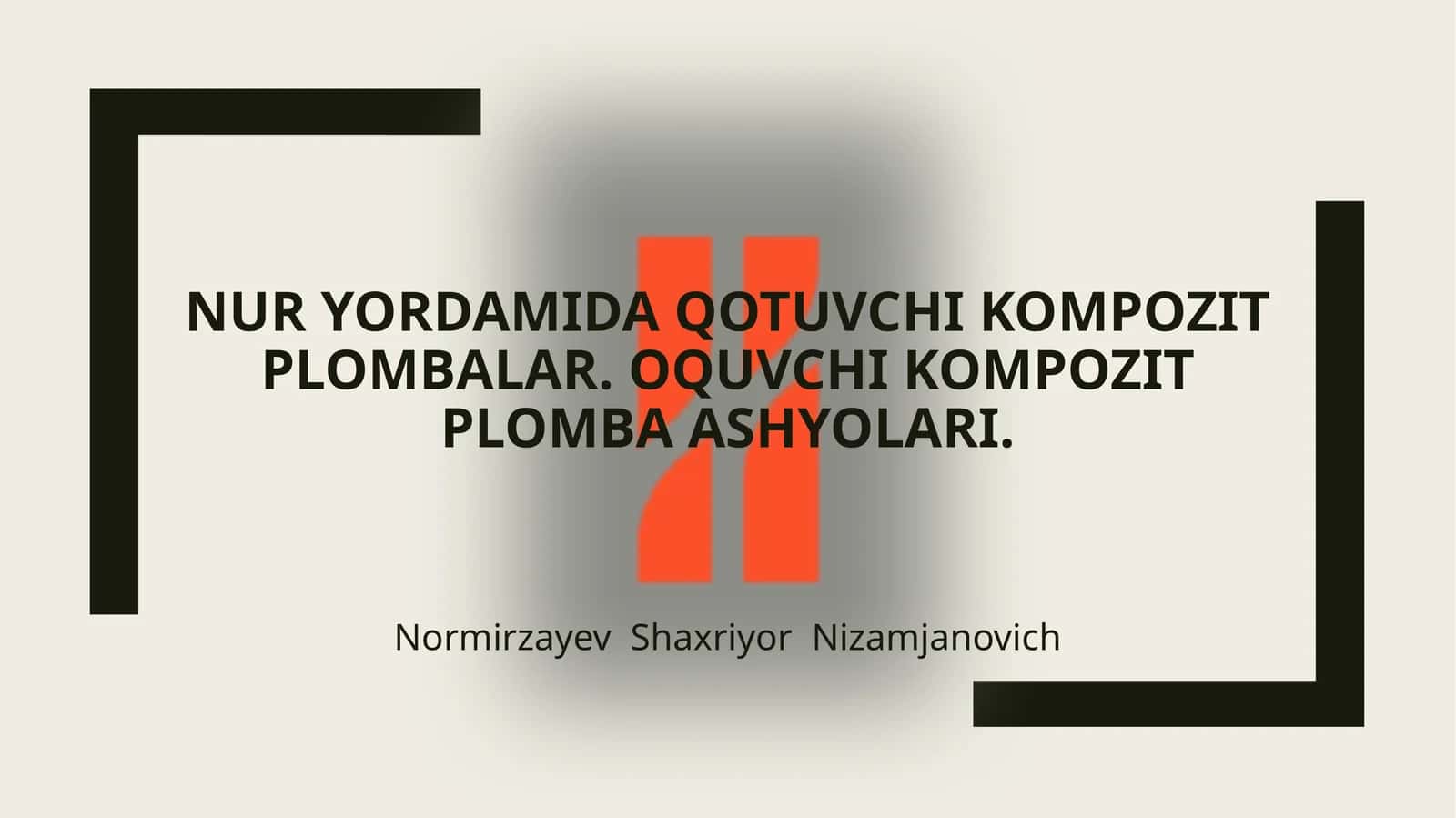 Oquvchi kompozit plomba ashyolari 1