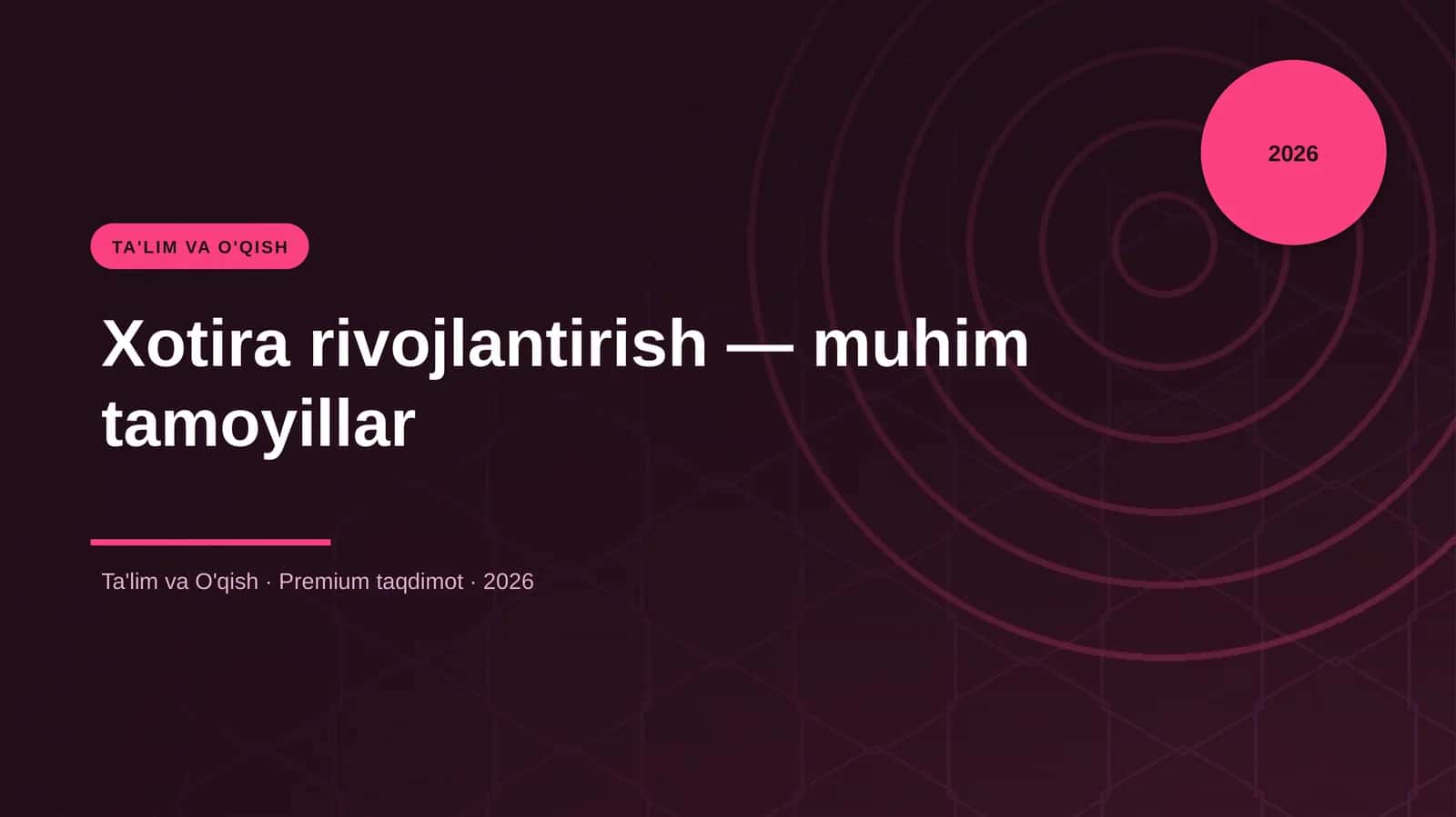 Xotira rivojlantirish — muhim tamoyillar 1