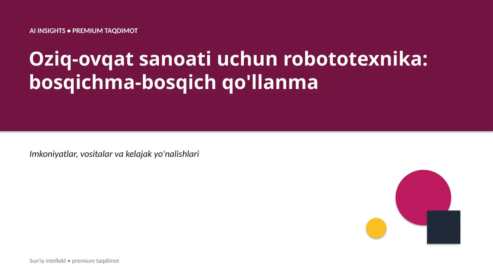 Oziq-ovqat sanoati uchun robototexnika: bosqichma-bosqich qo'llanma 1