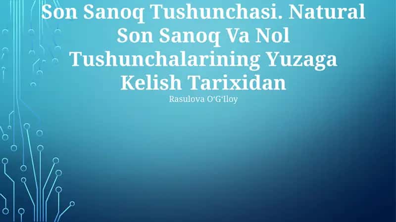Son Sanoq Tushunchasi va Nol Tushunchalarining Yuzaga Kelish Tarixidan 1
