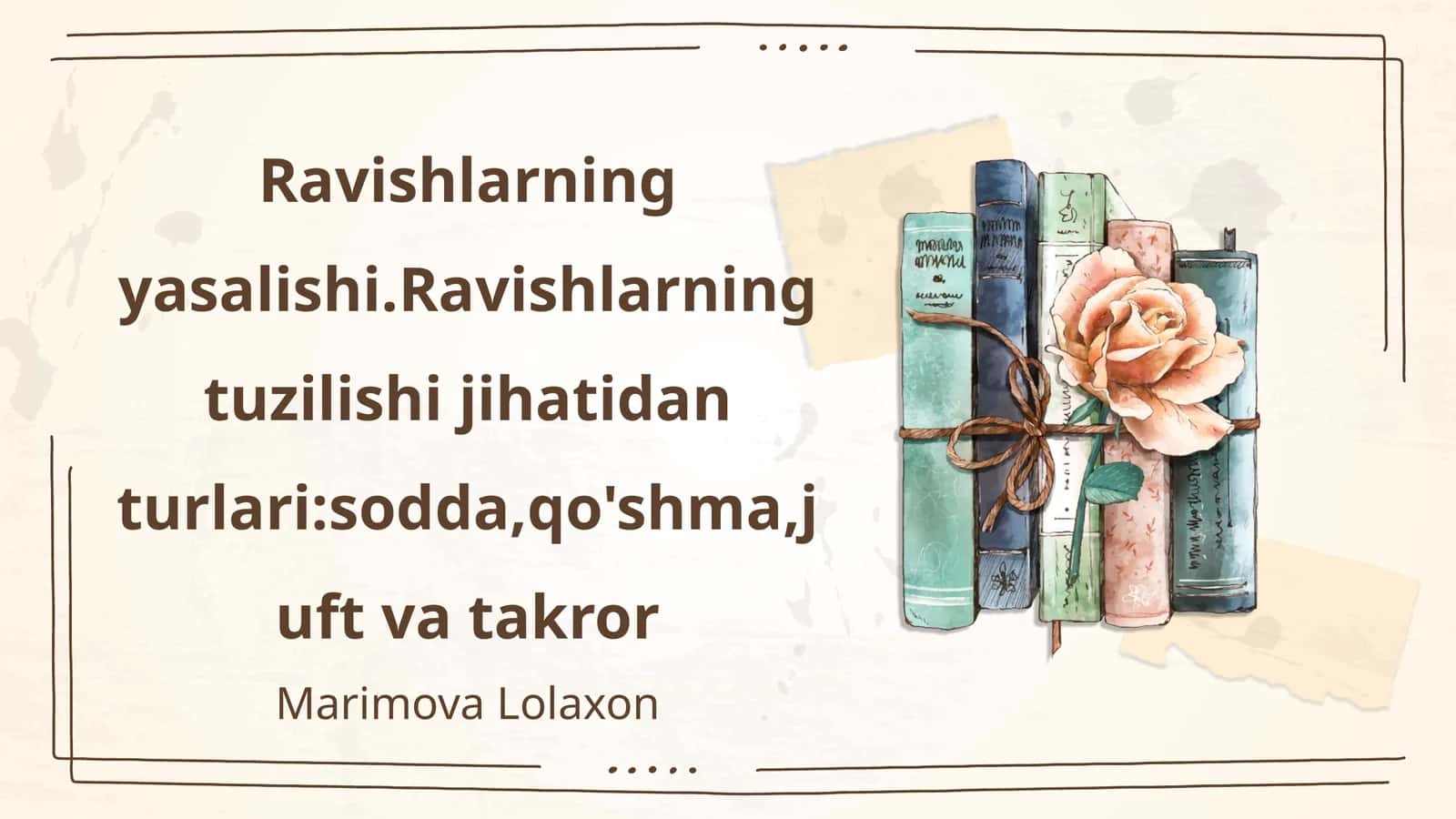 Ravishlarning yasalishi 1