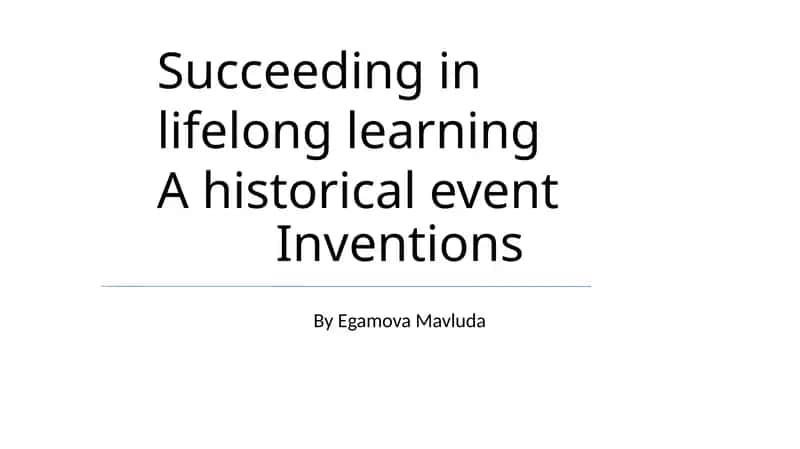 Succeeding in Lifelong Learning 1