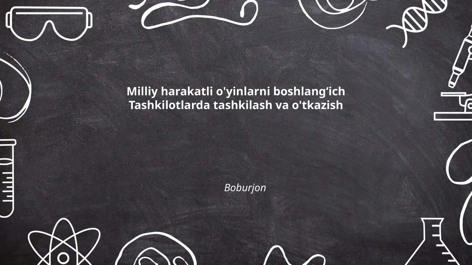 Milliy harakatli o'yinlarni boshlangʻich Tashkilotlarda tashkilash va o'tkazish 1