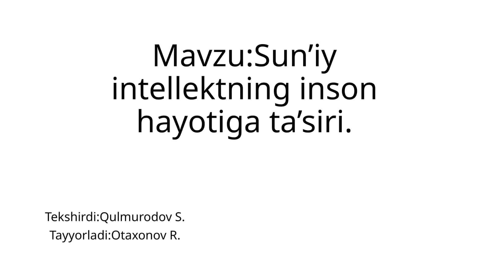 Sun’iy intellektning inson hayotiga ta’siri 1