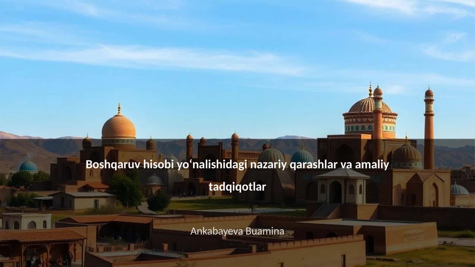 Boshqaruv hisobi yoʻnalishidagi nazariy qarashlar va amaliy tadqiqotlar 1