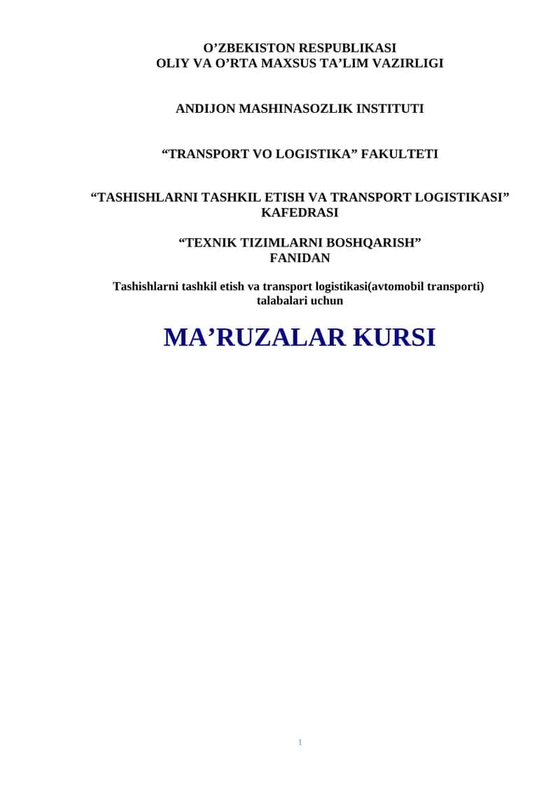 Tashishlarni tashkil etish va transport logistikasi(avtomobil transporti) talabalari uchun MA’RUZALAR KURSI 1